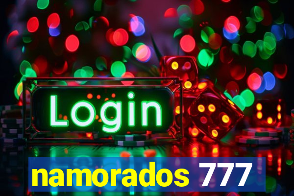namorados 777